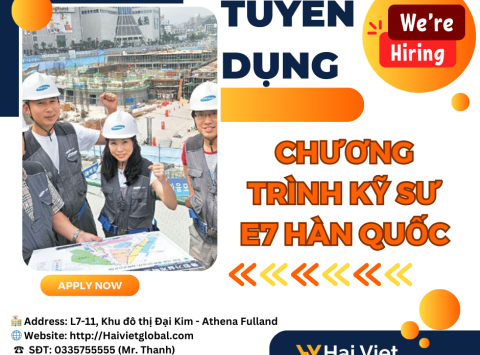 TUYỂN SINH KỸ SƯ E-7 HÀN QUỐC